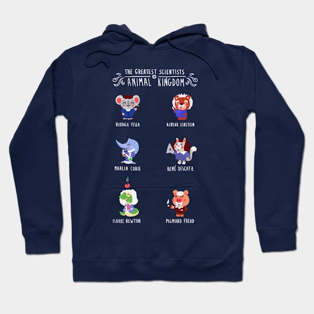 The Greatest Scientists in Animal Kingdom Hoodie by rodrigobhz